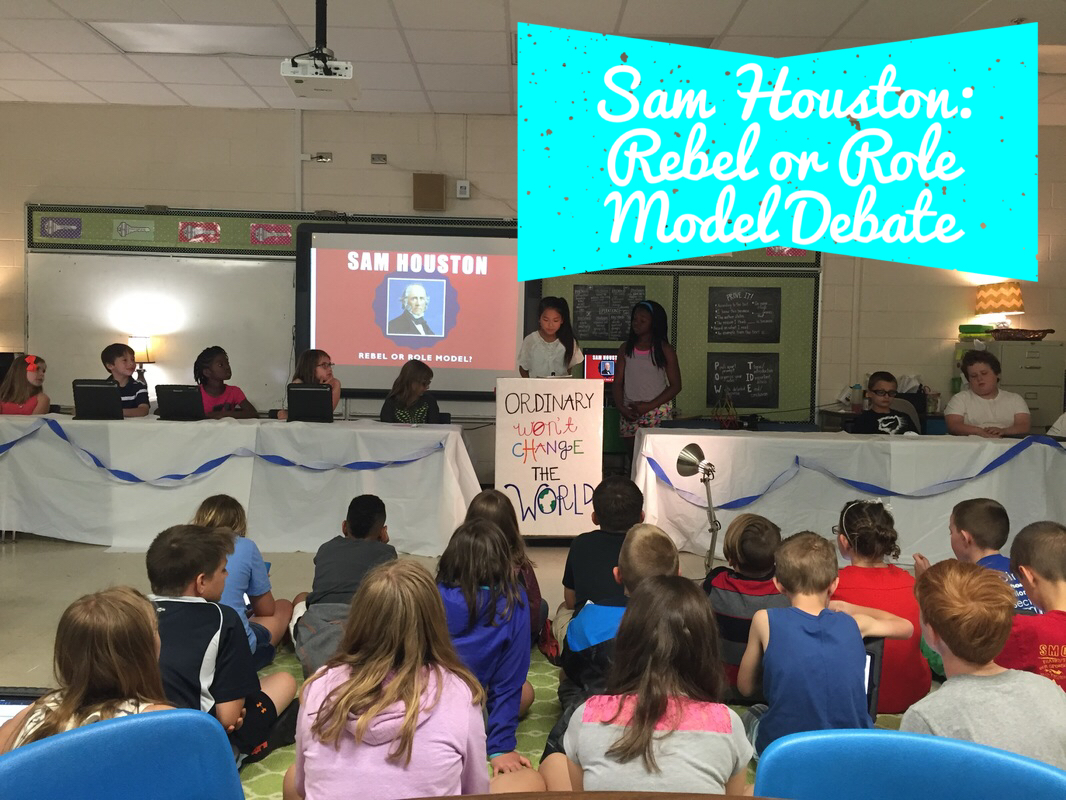 Sam Houston: Rebel or Role Model Debate